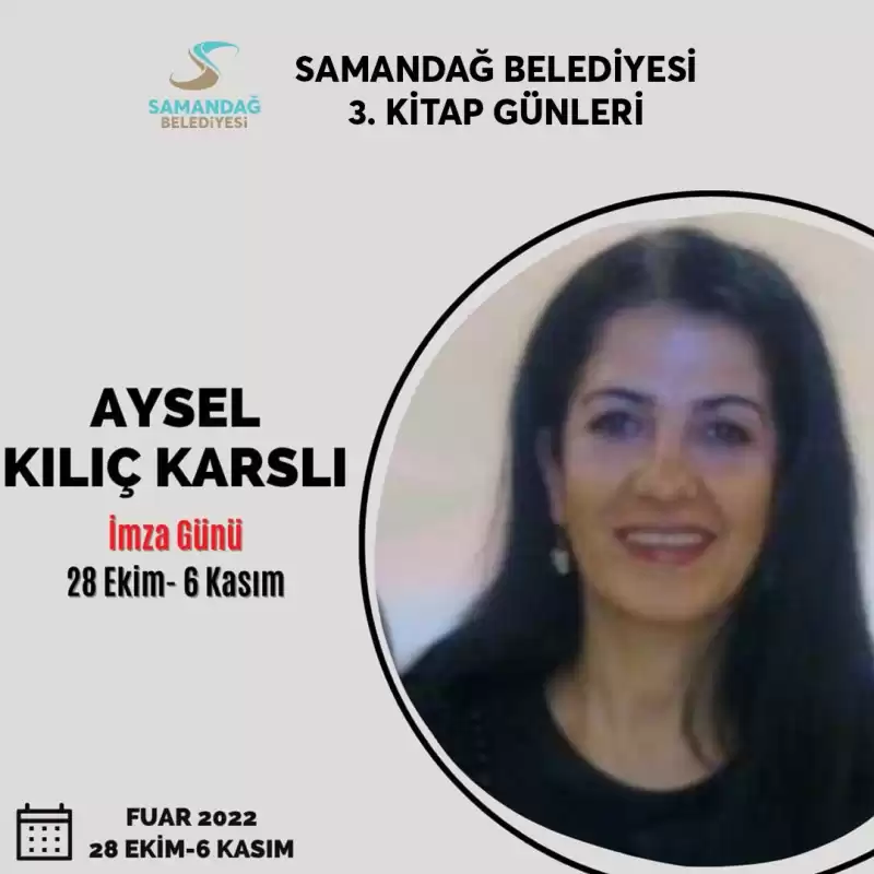 SAMANDAĞ KİTAP GÜNLERİ DOLU DOLU PROGRAMI İLE SAMANDAĞLI KİTAPSEVERLERİ BEKLİYOR.