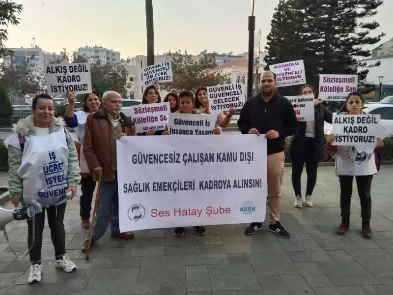 Güvencesiz Çalışan Kamudışı Sağlık Emekçileri Kadroya Alınsın!