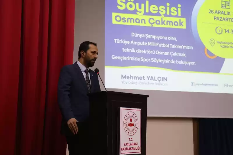 AMPUTE FUTBOL MİLLİ TAKIMI TEKNİK DİREKTÖRÜ ÇAKMAK YAYLADAĞI’NDA