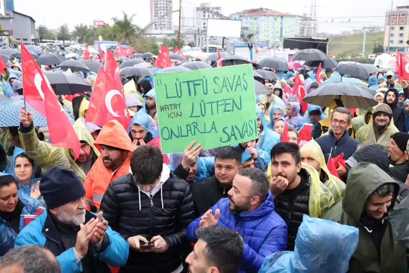 “DİK DUR EĞİLME HATAY HALKI SENİNLE” SLOGANLARIYLA LÜTFÜ SAVAŞ’A DESTEKLER   DEVAM EDİYOR