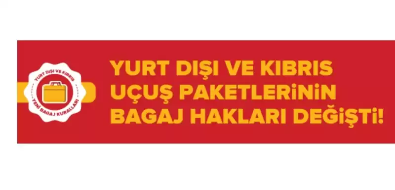 YURT DIŞI VE KIBRIS UÇUŞ PAKETLERİNİN BAGAJ HAKLARI DEĞİŞTİ!