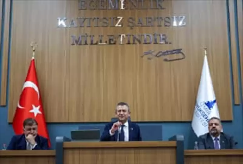 CHP Genel Başkanı Özel'den Başkanlar Zirvesi